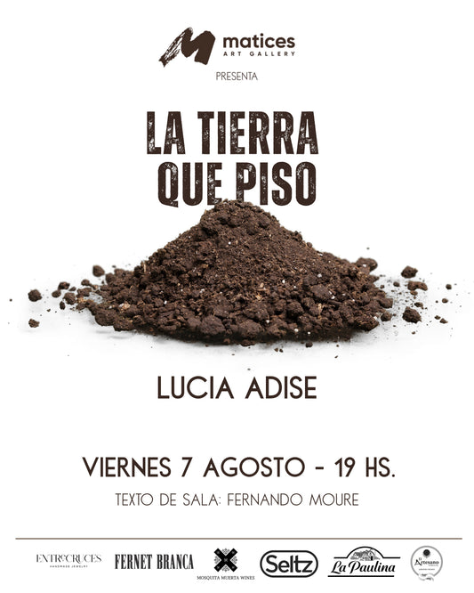 LA TIERRA QUE PISO - LUCIA ADISE