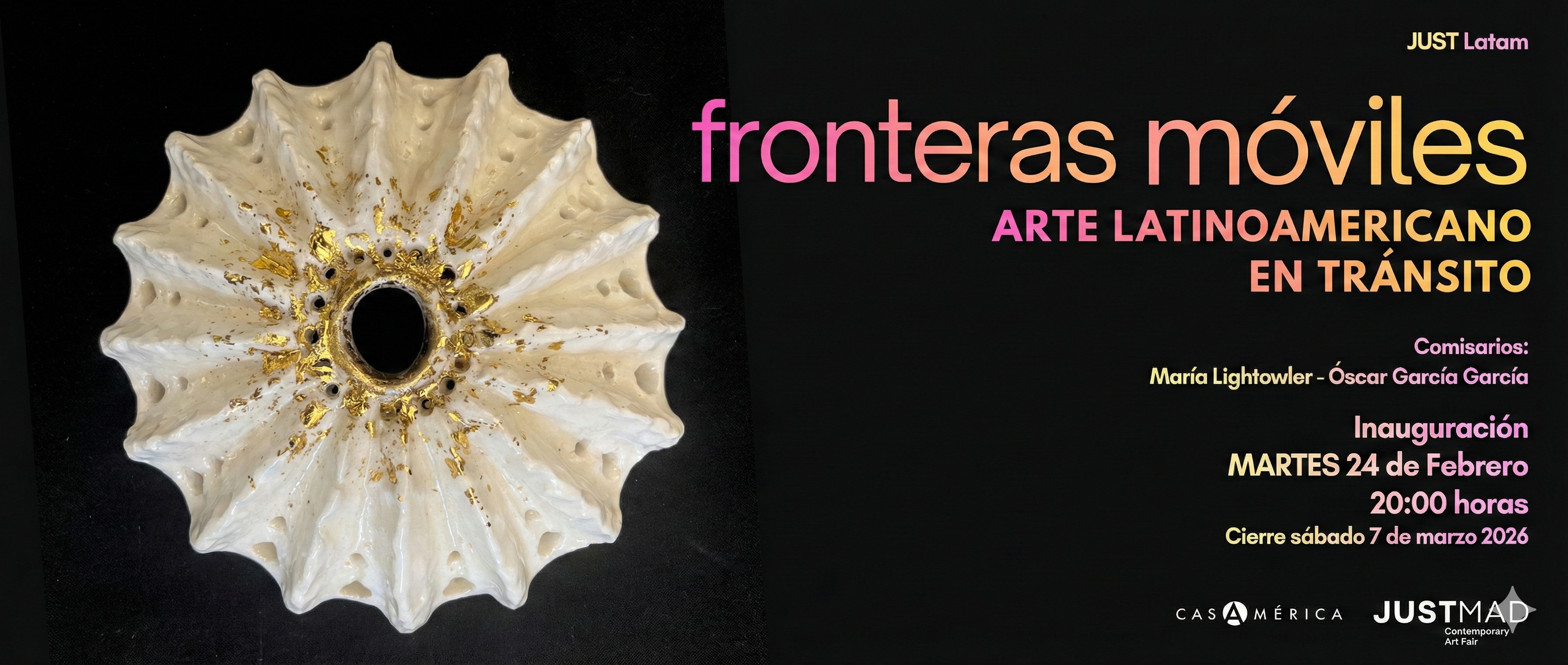 Fronteras Móviles - Arte Latinoamericano en Tránsito - JustMAD 2026